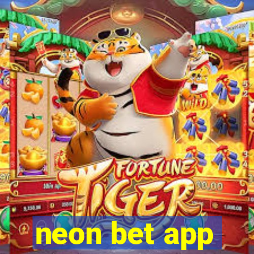 neon bet app